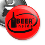 BEER INSIDE