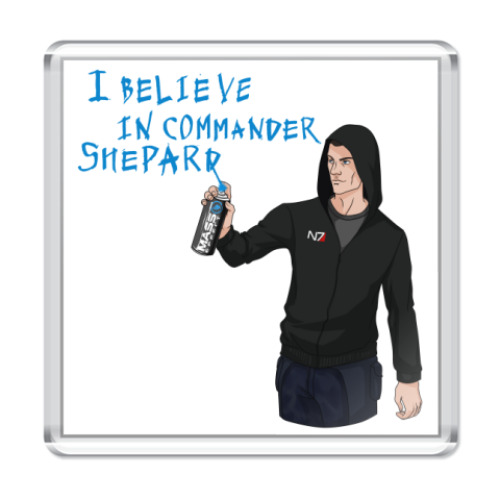 Магнит с принтом I believe in commander Shepard (paragon)