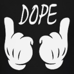 Dope