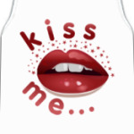 Kiss me...