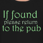 If found - please return to the pub