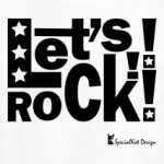 Let's Rock Kid!