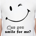 Can you Smile for me?