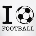 I love football