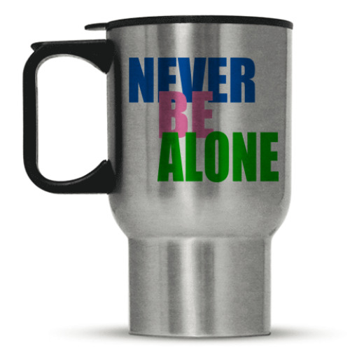 Кружка-термос never be alone