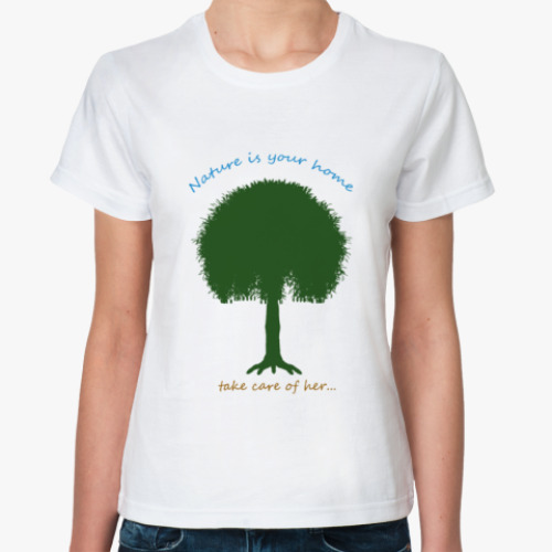 Классическая футболка 'Take care of nature'