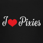 I love Pixies