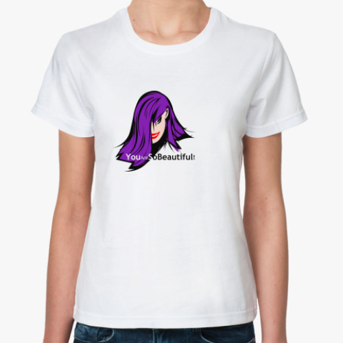 Классическая футболка You Are So Beautiful