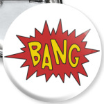  Bang!