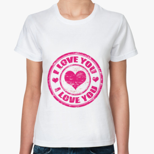 Классическая футболка ' I love you'
