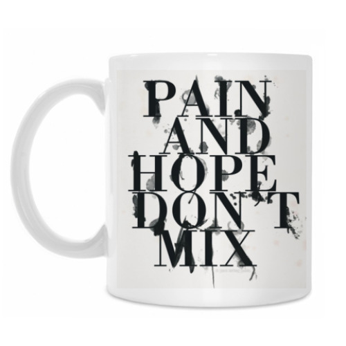 Кружка с принтом Pain and hope don't mix