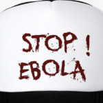 Stop! Ebola