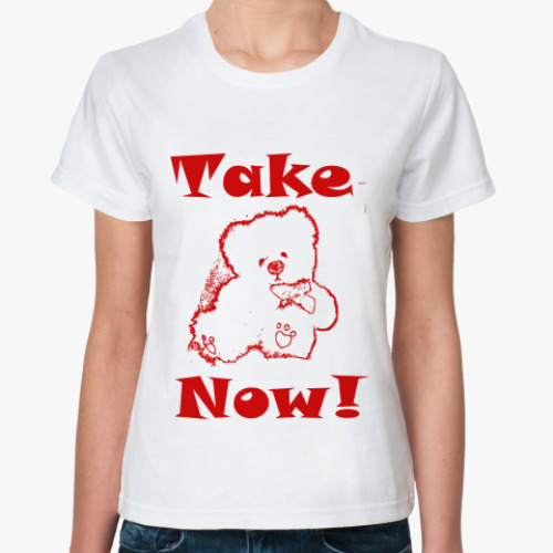Классическая футболка  Take Now!