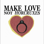 Make Love Not Horcruxes