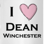 I love Dean Winchester