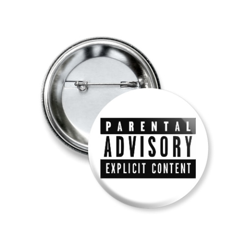 Значок 37мм Parental Advisory Content