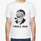 troll dad
