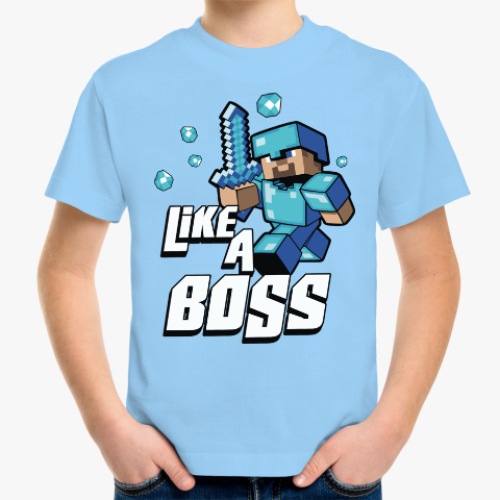 Детская футболка Like A Boss . Minecraft