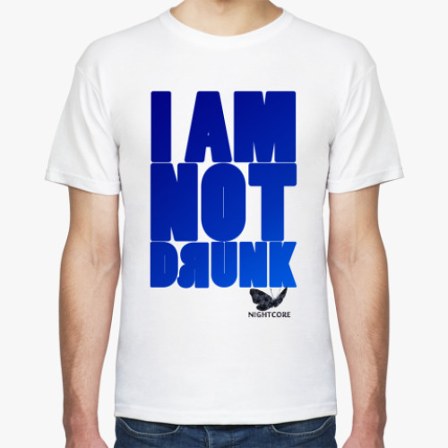 Футболка I am not drunk