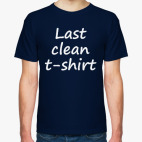 Last clean t-shirt