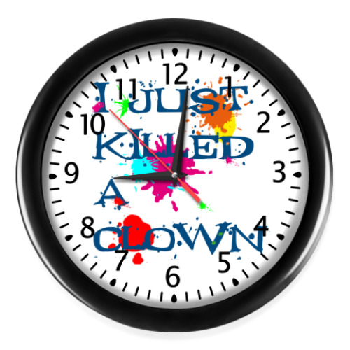 Настенные часы с принтом I killed a clown
