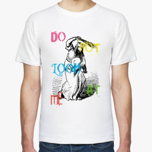 Футболка DO NOT LOOK AT ME