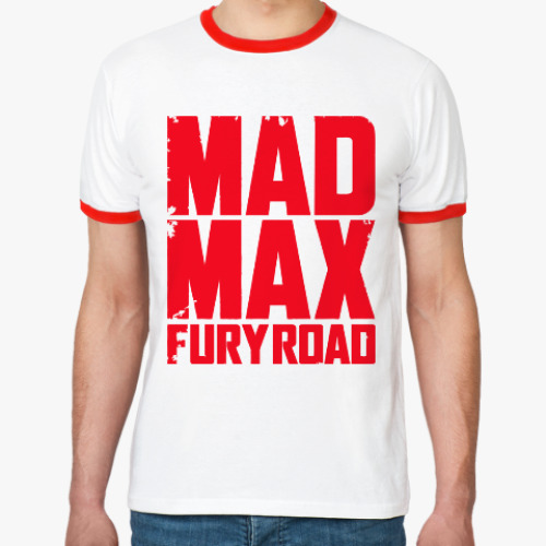 Футболка Ringer-T MAD MAX 4: Fury Road