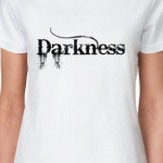 darkness