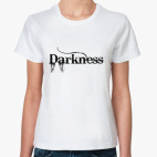 darkness