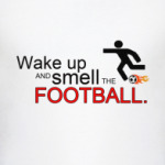 Smell The Football