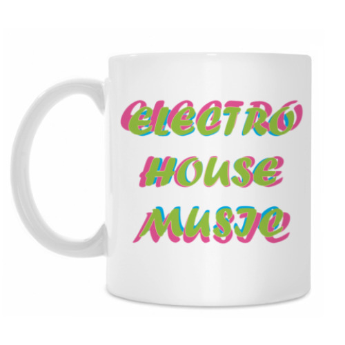 Кружка с принтом ELECTRO HOUSE MUSIC