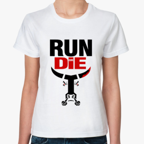Классическая футболка RUN or DIE