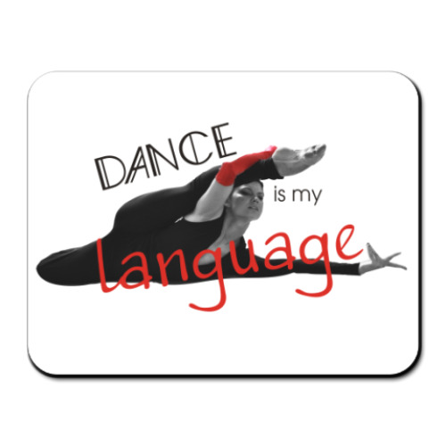 Коврик для мыши Dance is my language