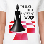 BLACK QUEEN