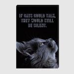 If cats could talk