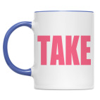 TAKE