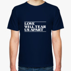 love will tear us apart