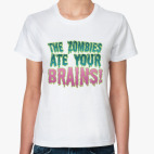 the Zombie ate your brains!