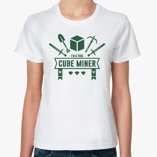 Классическая футболка I' m a true cube miner . Minecraft