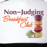 Non-Judging Breakfast Club