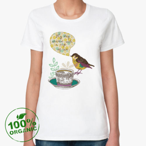 Женская футболка из органик-хлопка с принтом My day starts with cup of tea