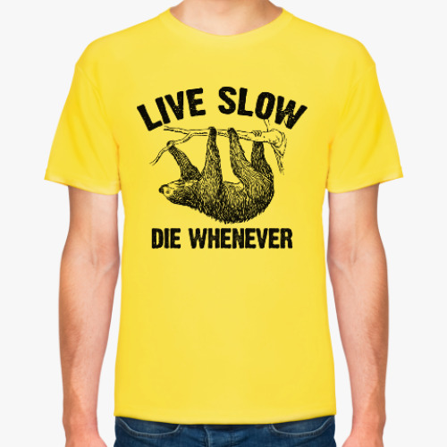 Футболка Live slow, die whenever