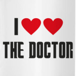 I LOVE THE DOCTOR