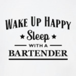 Sleep With A Bartender