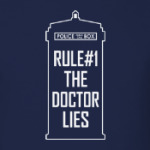 Rule #1: The Doctor Lies