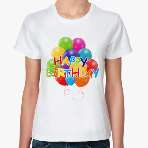 Классическая футболка Happy Birthday