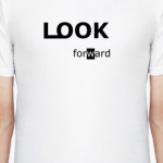 LOOK forward