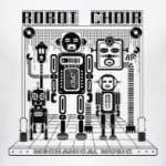 Robot Choir