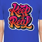 Keep It Real