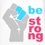 Be Strong